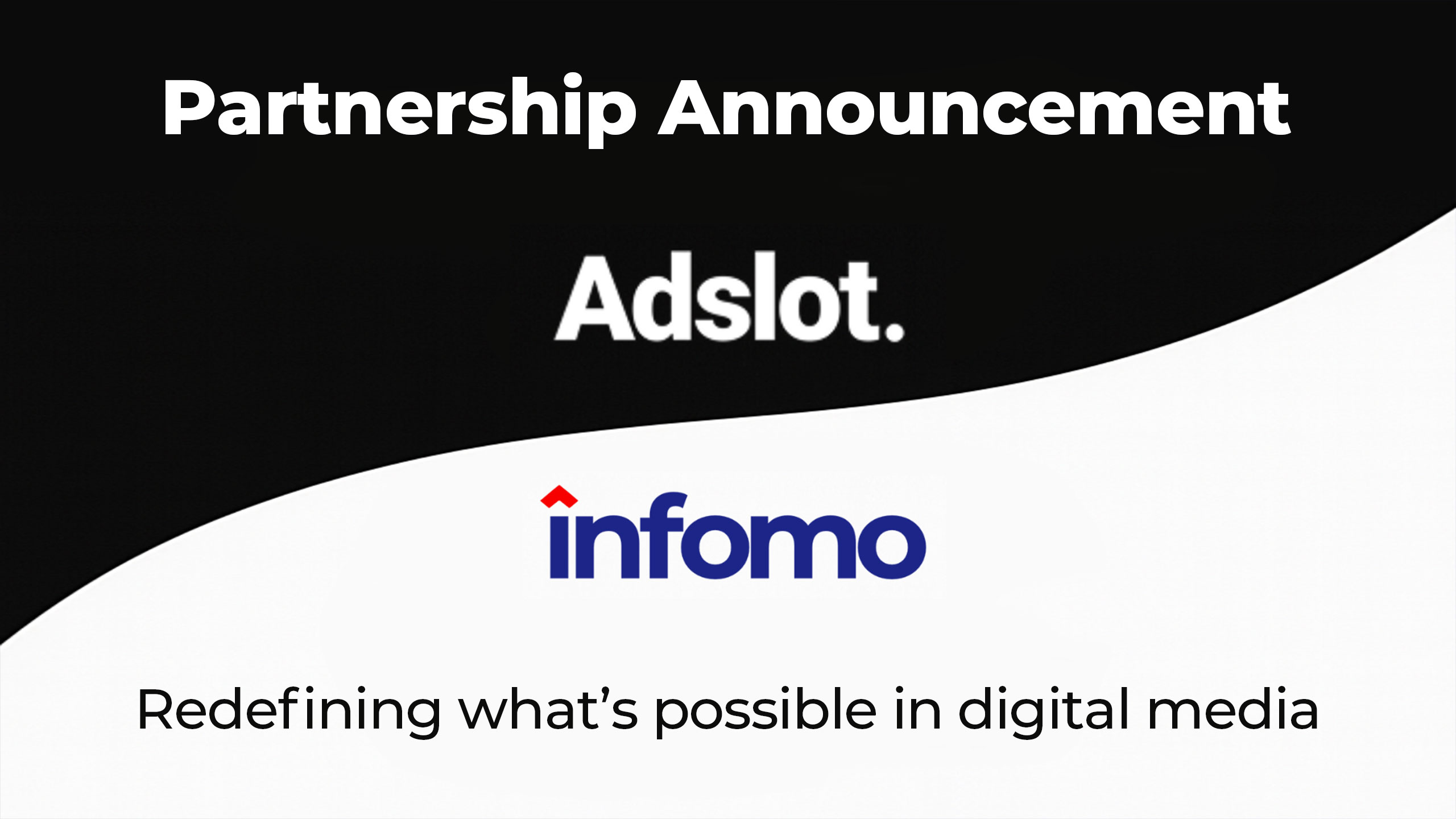 Adslot x Infomo: Redefining What’s Possible in Digital Media